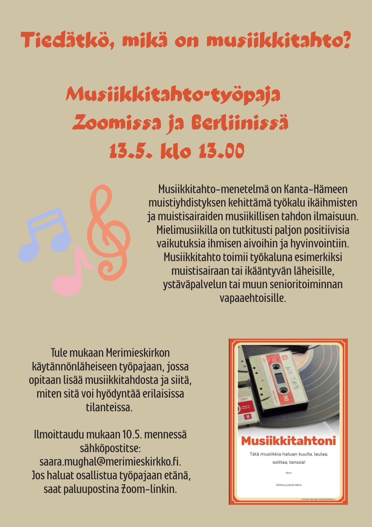 Musiikkitahto-työpaja Musiikkitahto-työpajan mainosjuliste, jossa sama teksti kuin tapahtumakuvauksessa